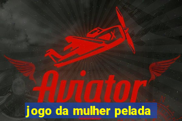 jogo da mulher pelada